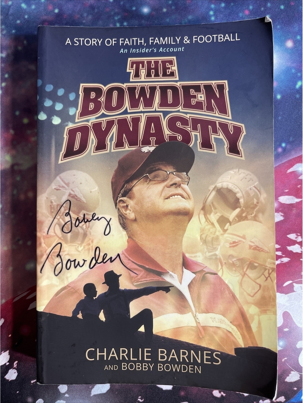 The Bowden Dynasty : A Story of Faith, Family and Football….Autographed Ed! M001